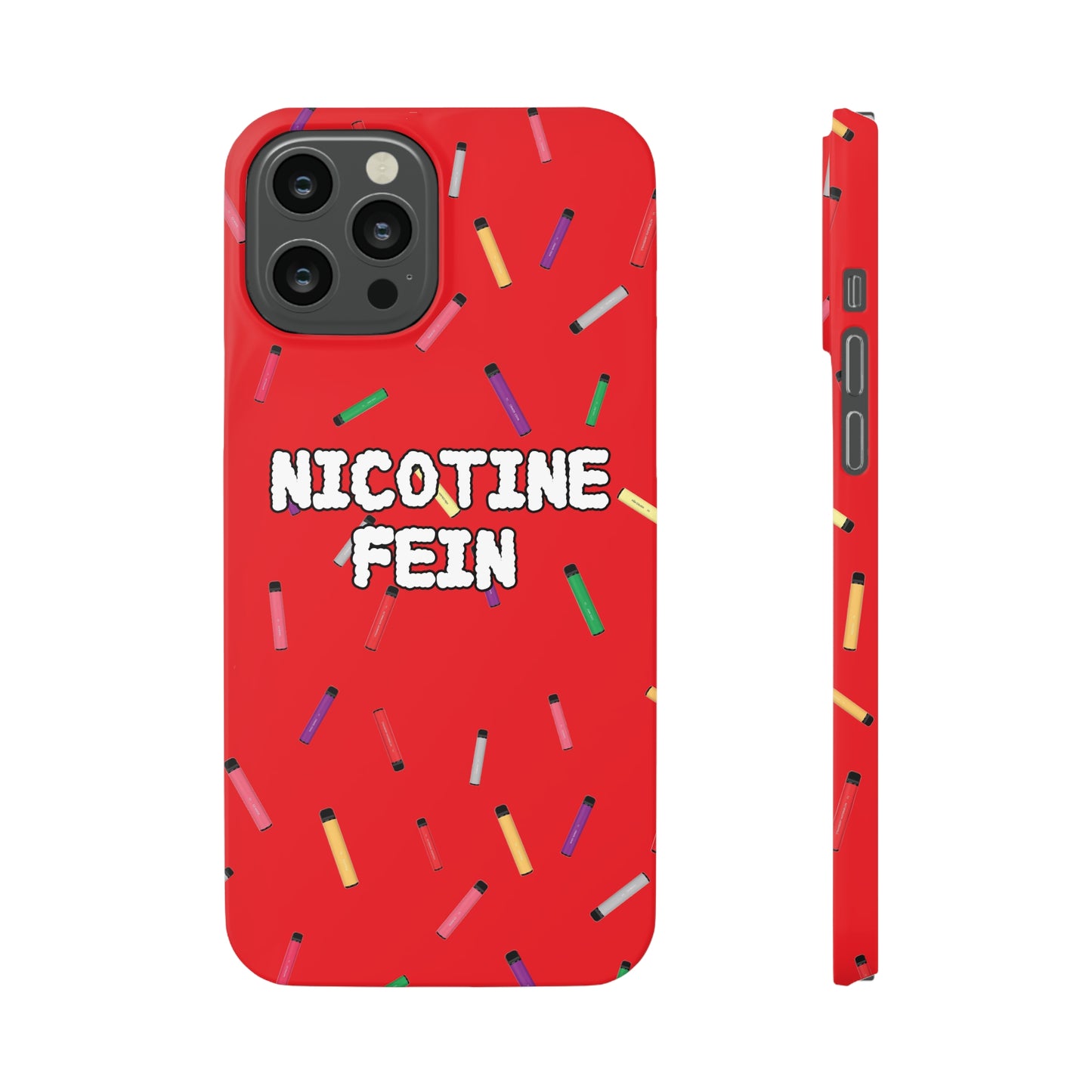 Nicotine Fein Slim Phone Cases Red
