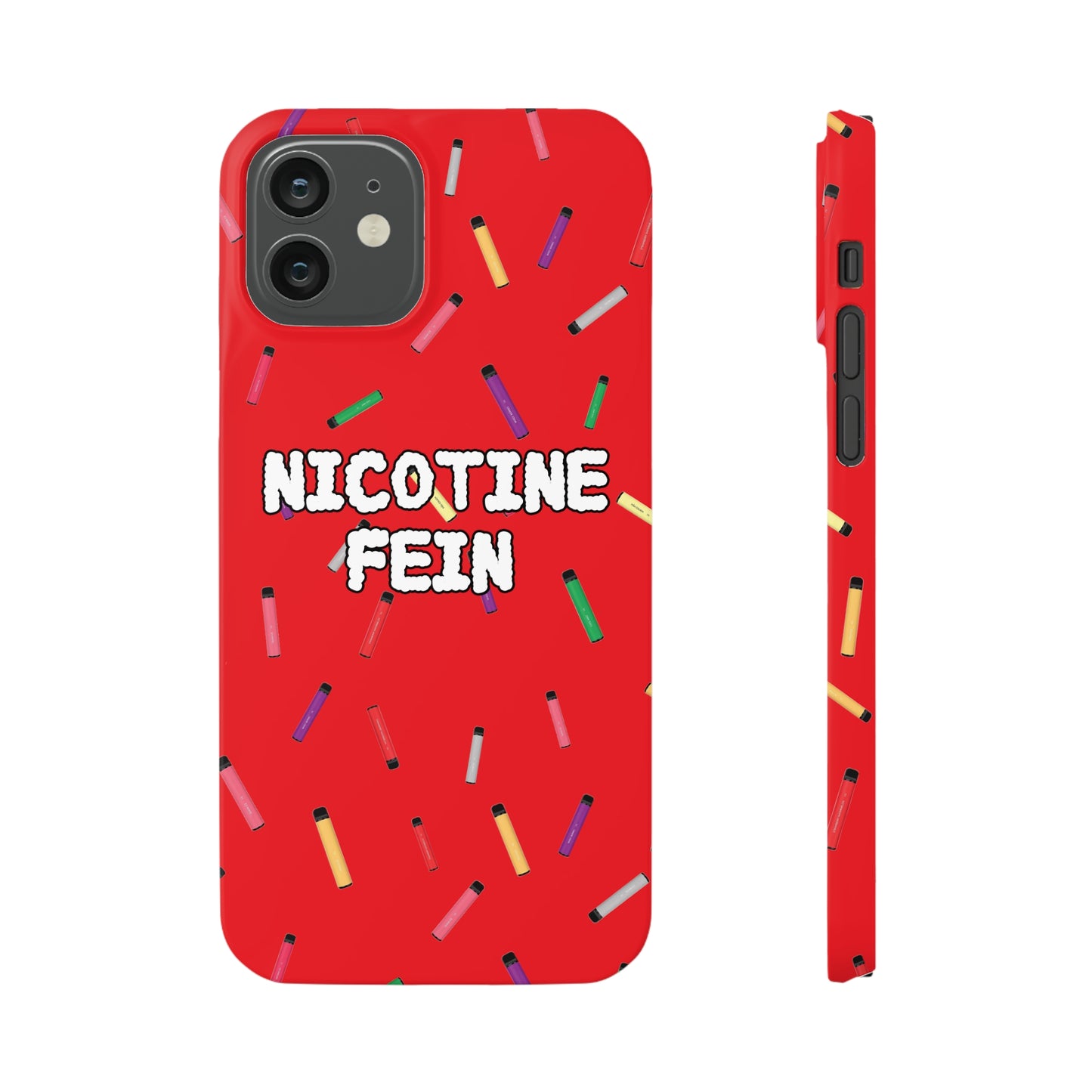 Nicotine Fein Slim Phone Cases Red