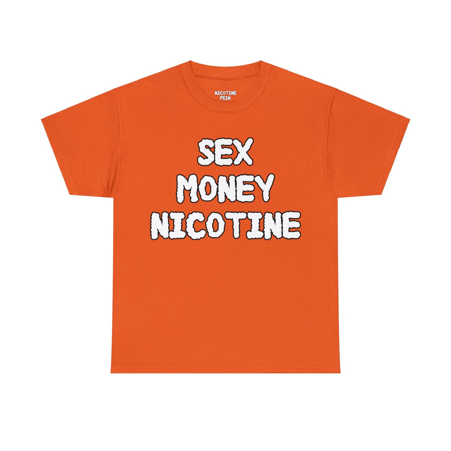 SEX MONEY NICOTINE TEE