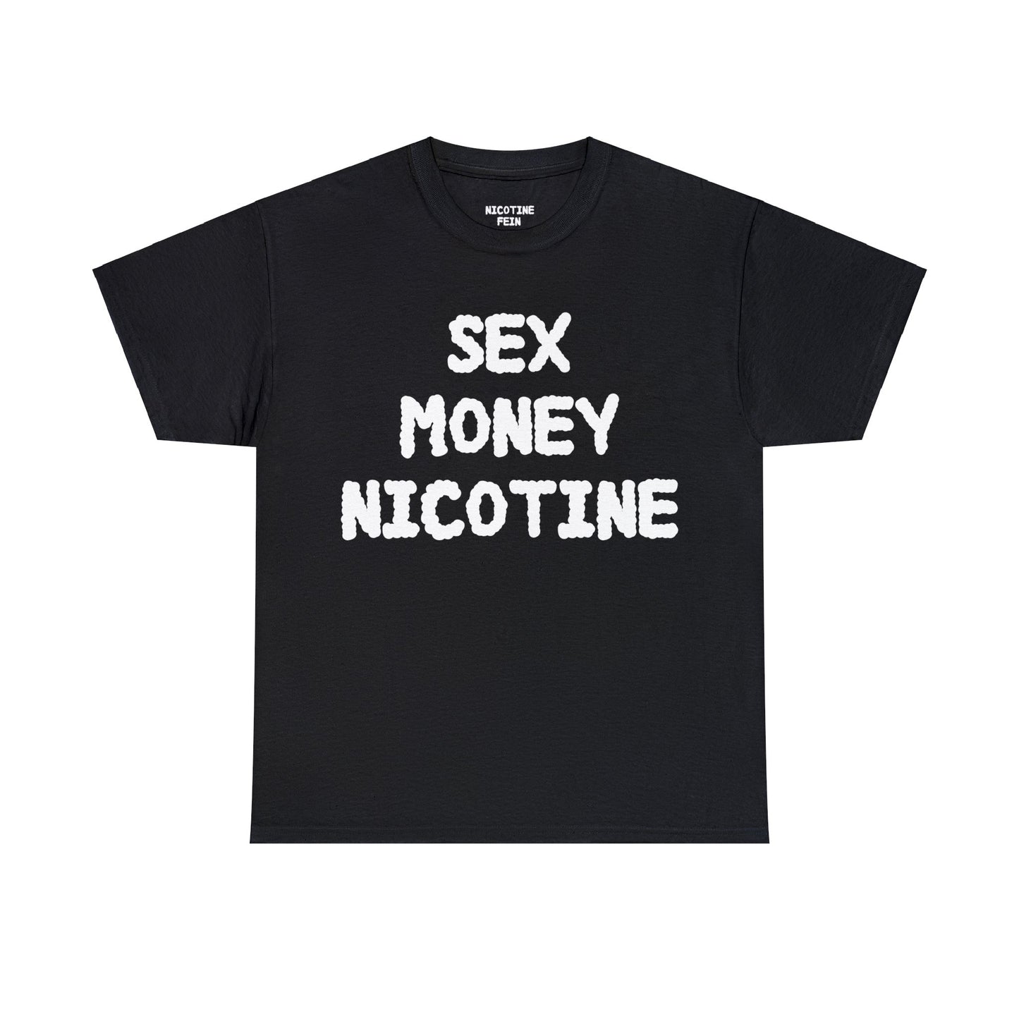 SEX MONEY NICOTINE TEE