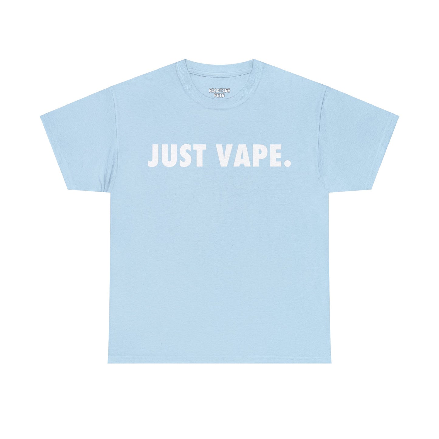 JUST VAPE Tee
