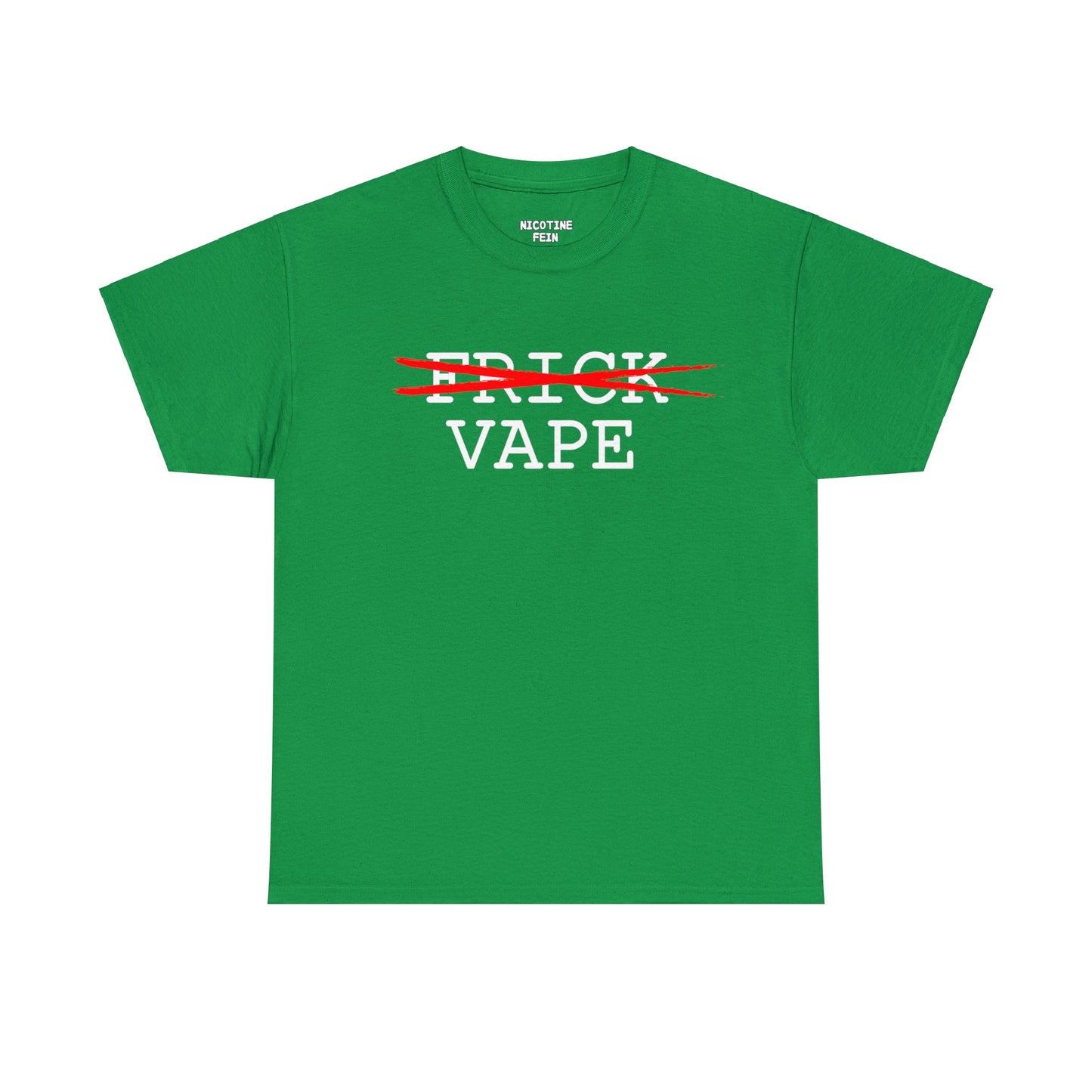 FRICK FRICK VAPE Tee