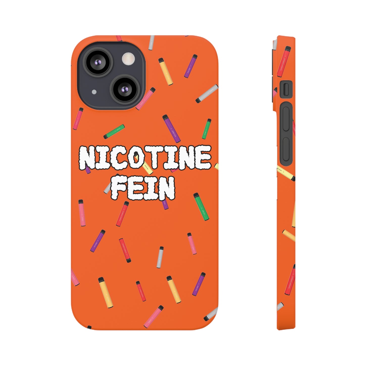 Nicotine Fein Slim Phone Cases Orange