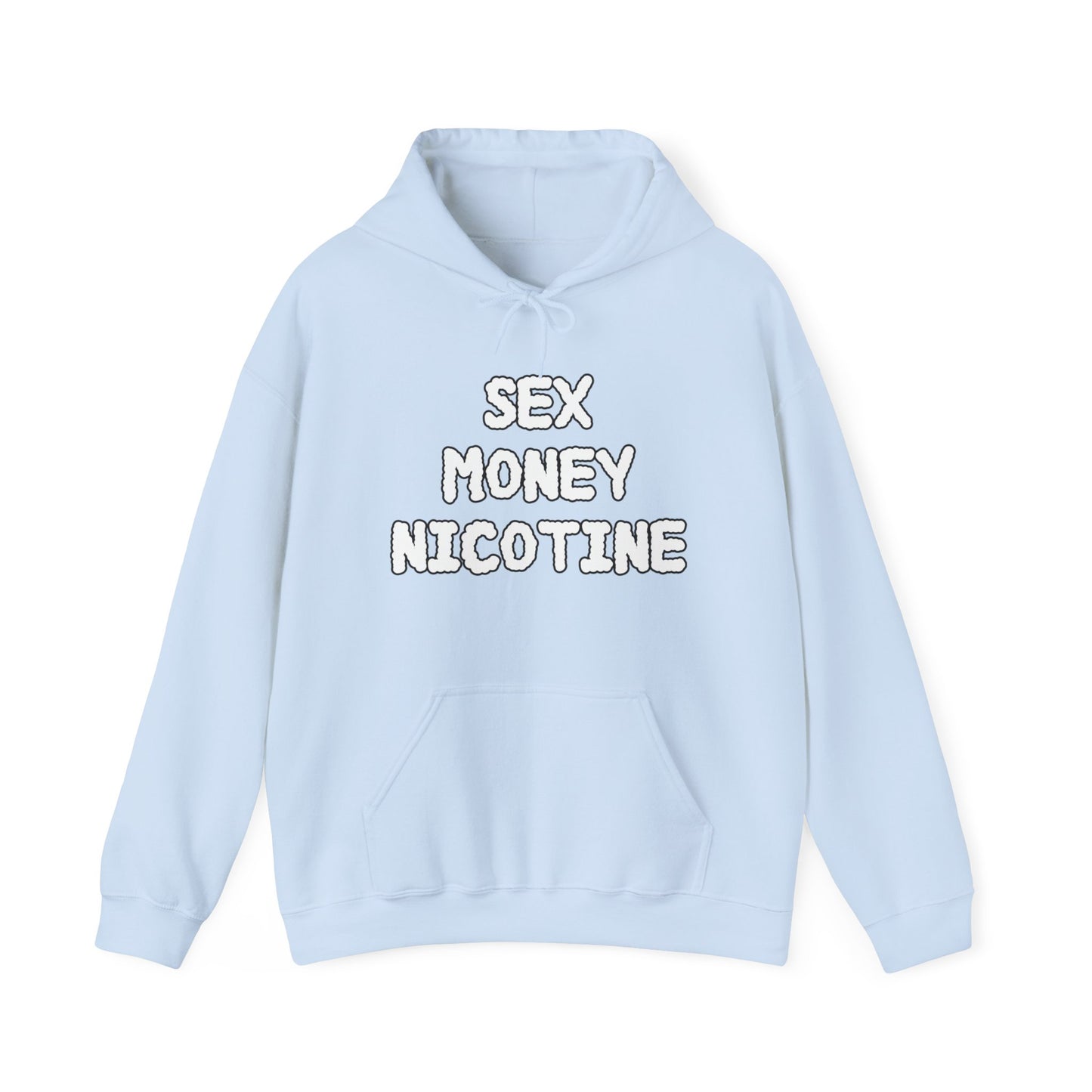 SEX MONEY NICOTINE Hoodie