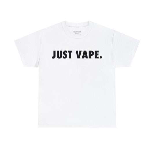 JUST VAPE Tee