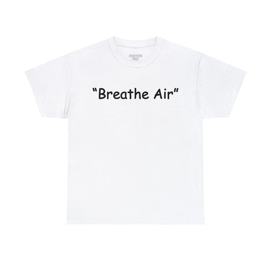 Breathe Air Tee