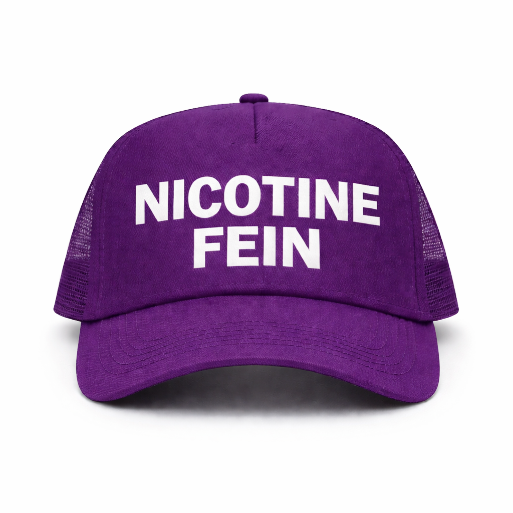 Nicotine Fein Trucker Cap