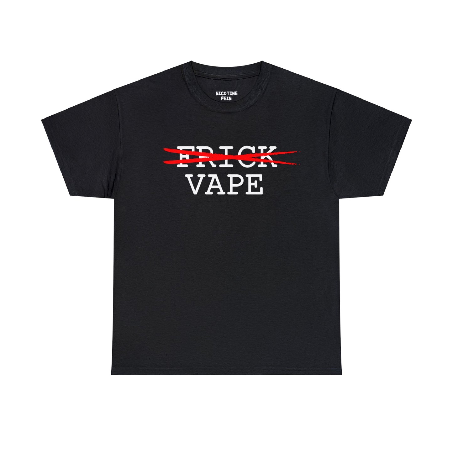 FRICK FRICK VAPE Tee